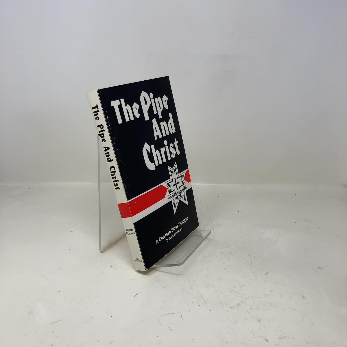 The Pipe and Christ: A Christian-Sioux Dialogue