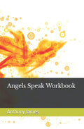 Angels Speak Workbook